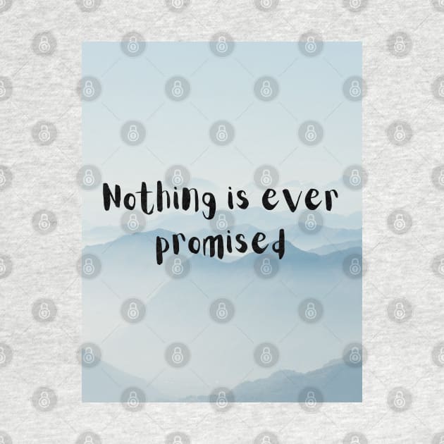 Nothing is ever promised by McCAYz